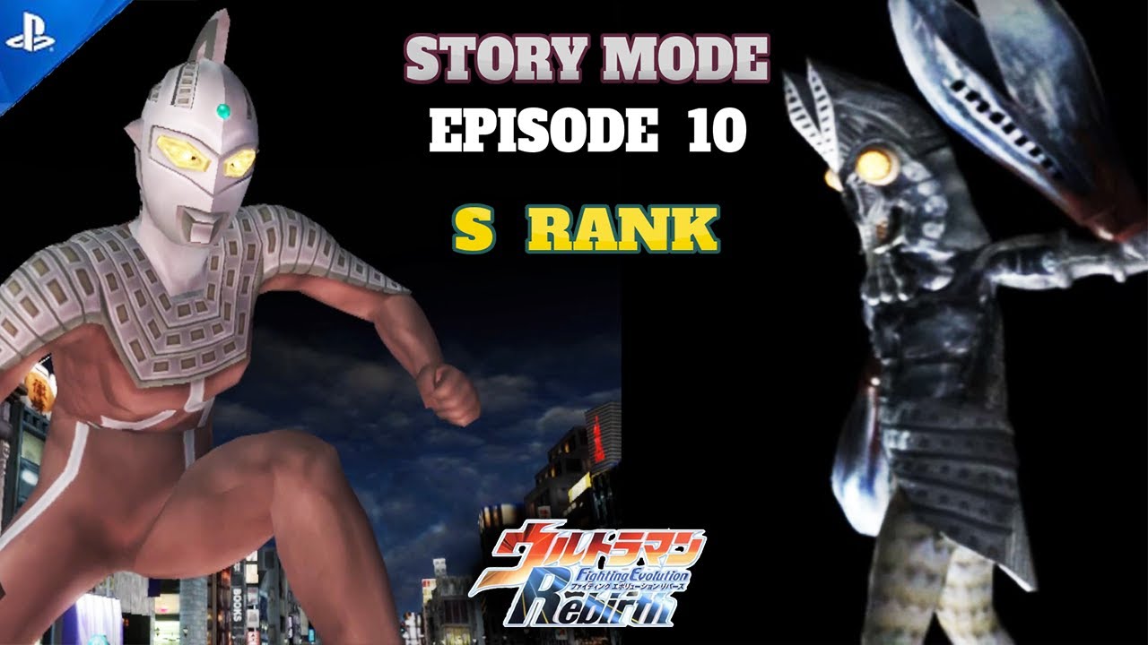 Tutorial S-Rank - Story Mode EPISODE 10 - Ultraseven vs Baltan - Ultraman Fighting Evolution Rebirth
