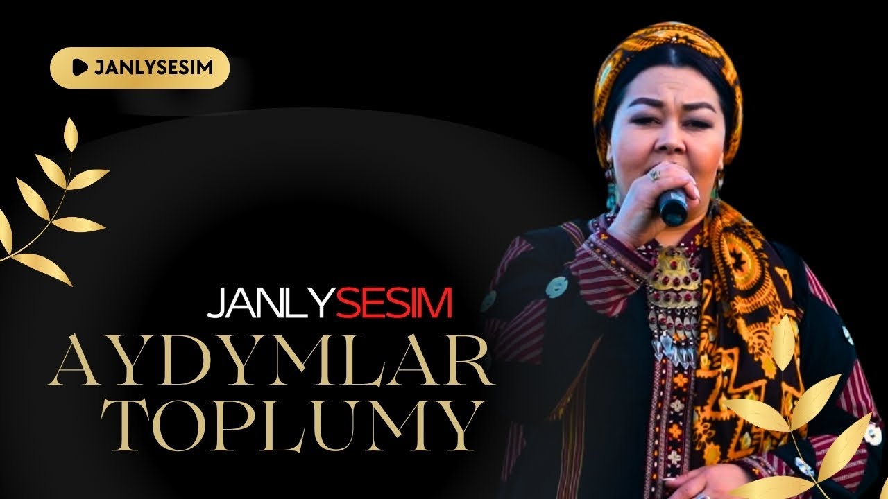 Saylama Halk Aydymlary | Sayalam Aydymlar Toplumy | Akgul Caryyewa | bEST TRADITIONAL  SONGS
