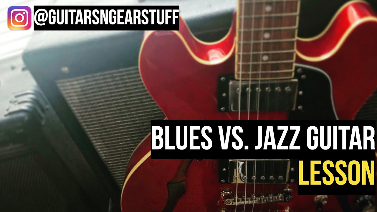 What's the difference between Blues and Jazz guitar?