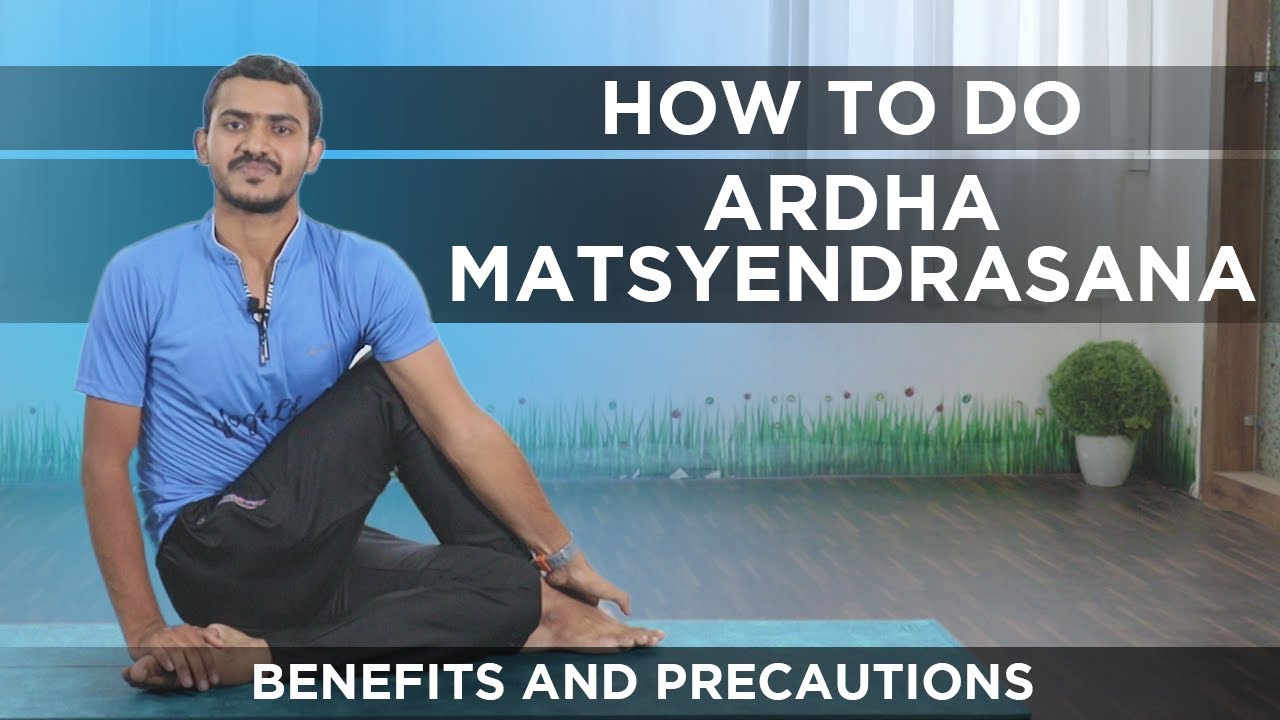 How to Perform Ardha Matsyendrasana | Yoga for Digestion | Yoga for Spine Health | Yog4Lyf