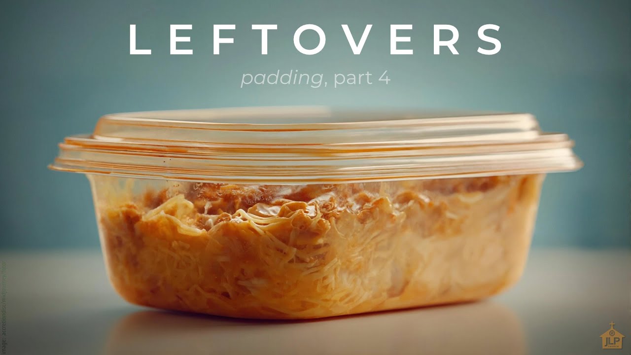 Leftovers (Padding, Part 4) — February 1, 2026