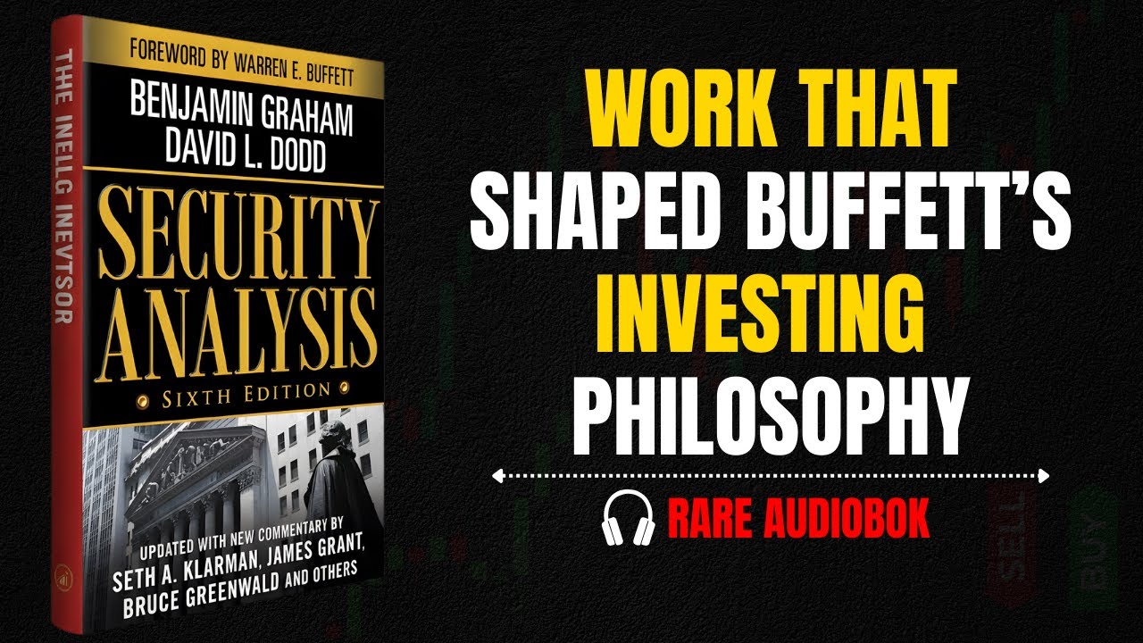 Security Analysis by Benjamin Graham | The Original Value Investing Bible (Full Audiobook)