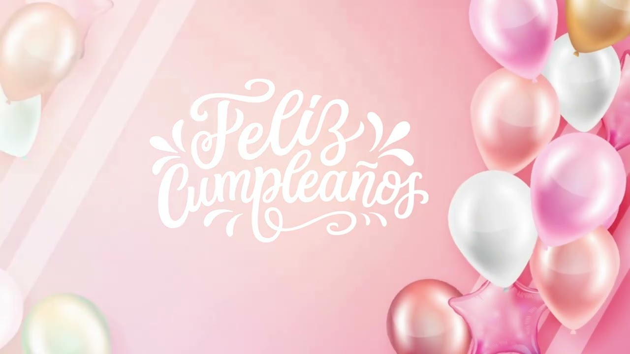 Feliz Cumpleanos - Happy Birthday Screensaver - HD - 1HR