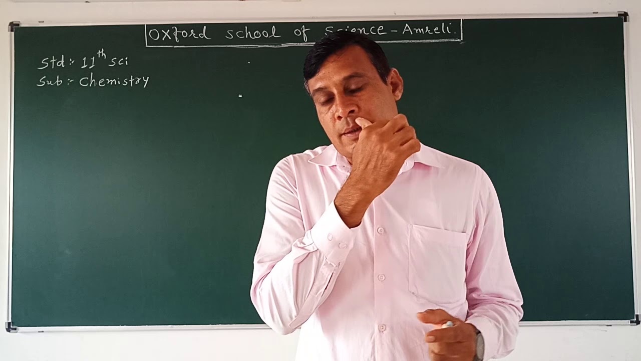 STD 11 SCI  CHEMISTRY GENERAL INTRODUCTION BY NILESH SIR