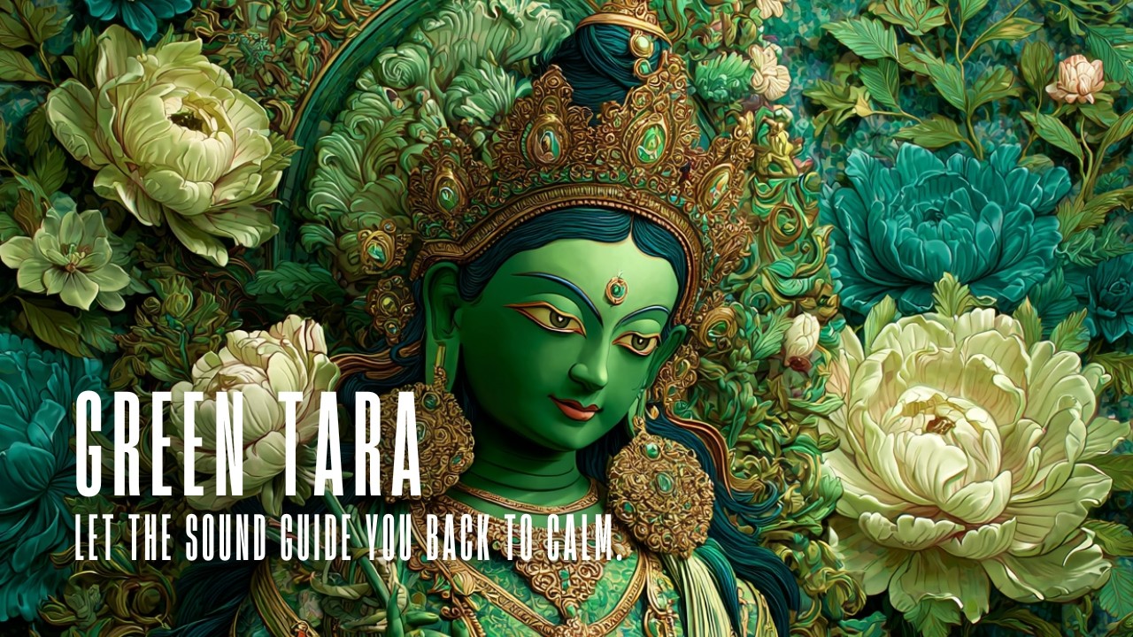 Peaceful Green Tara Mantra | Modern Ambient Music for Calm & Emotional Balance 🧠🌿