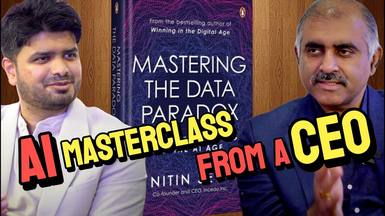 AI Masterclass with Nitin Seth | Mastering the Data Paradox : Key to Winning in the AI Age