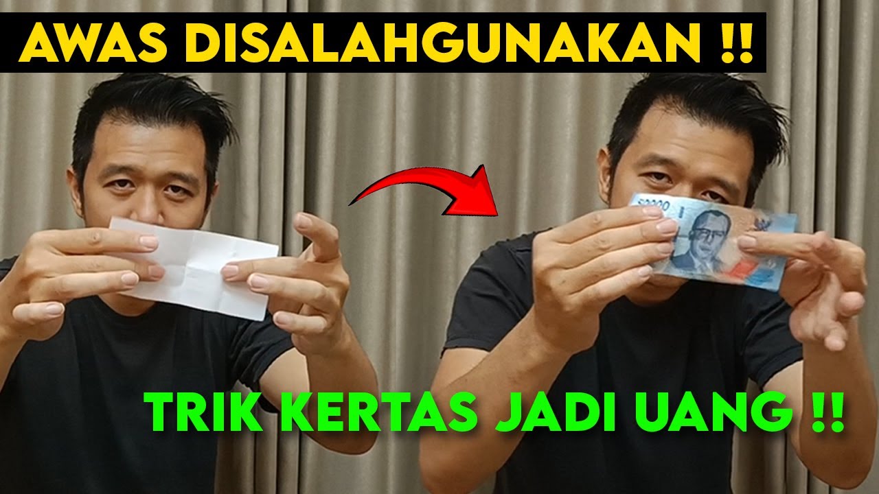 AWAS DISALAHGUNAKAN !! INI DIA RAHASIA MENGUBAH KERTAS JADI UANG !!