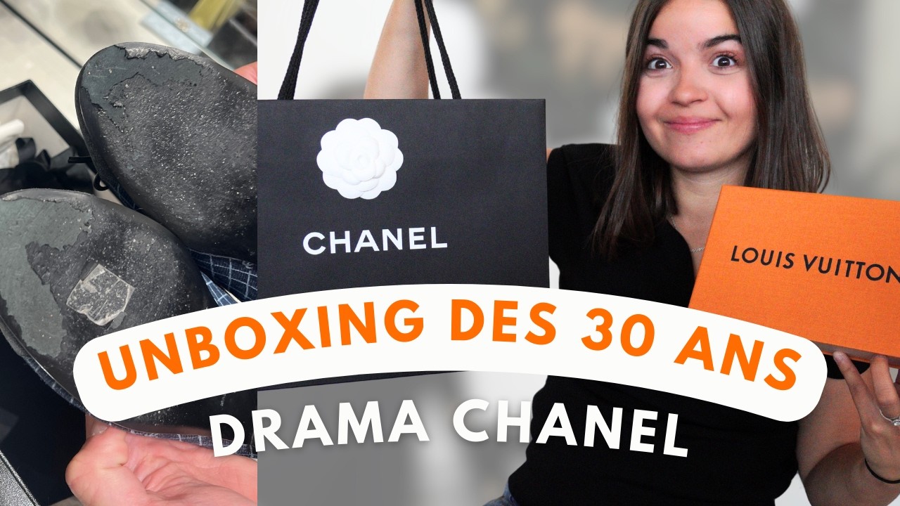 Unboxing 30 ans partie 2 et chaussures Chanel qui fondent ....
