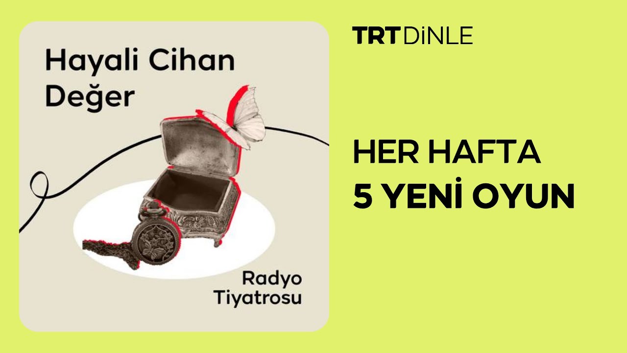 Radyo Tiyatrosu: Hayali Cihan Değer | Romantik