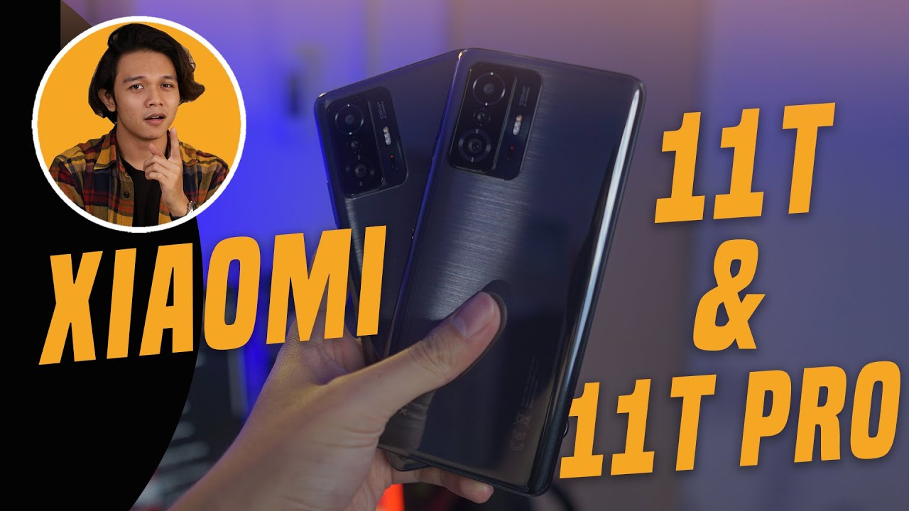 Mana Lagi Best Xiaomi 11T Atau 11T Pro ?