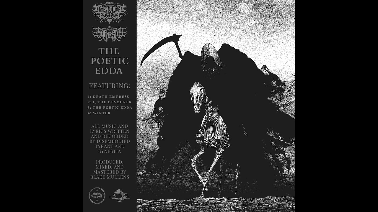 DISEMBODIED TYRANT/SYNESTIA - THE POETIC EDDA (OFFICIAL EP STREAM)