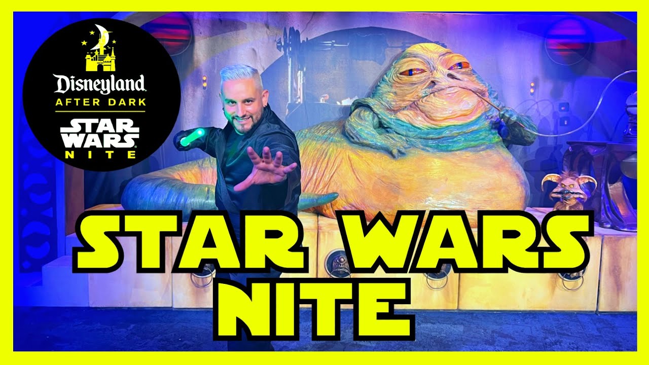 BEST AFTER DARK EVENT EVER! | STAR WARS NITE | DISNEYLAND