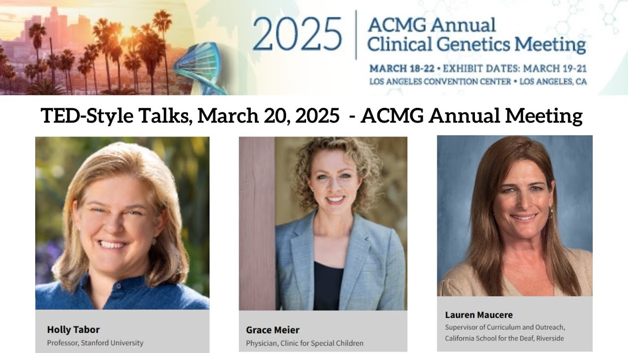 Three TED-Style Talks: 2025 ACMG Annual Clinical Genetics Meeting