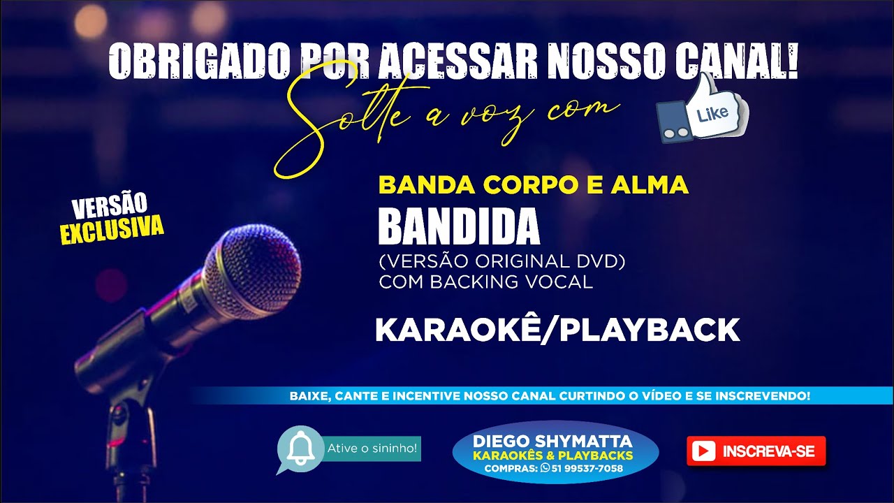 Bandida (NOVO karaokê versão original DVD) com backing vocal - Corpo e Alma