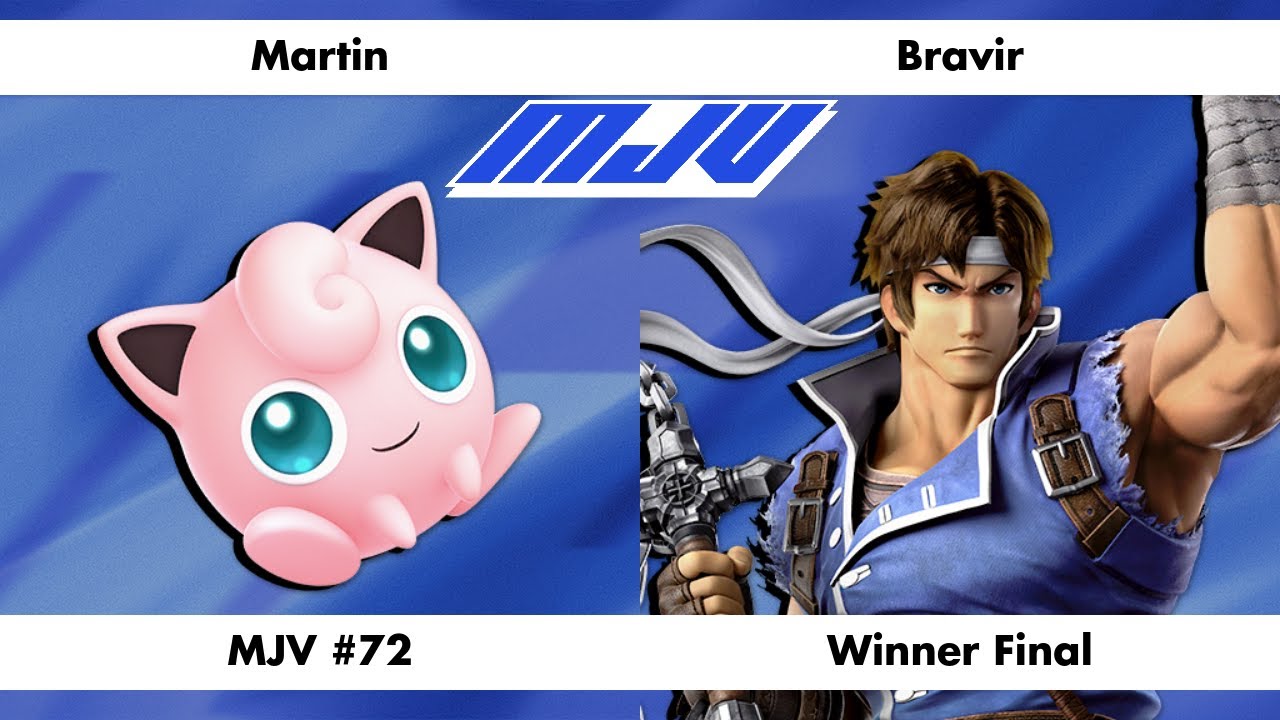 MJV #72 - Martin (Jigglypuff) Vs. Bravir (Richter) - Winner Final