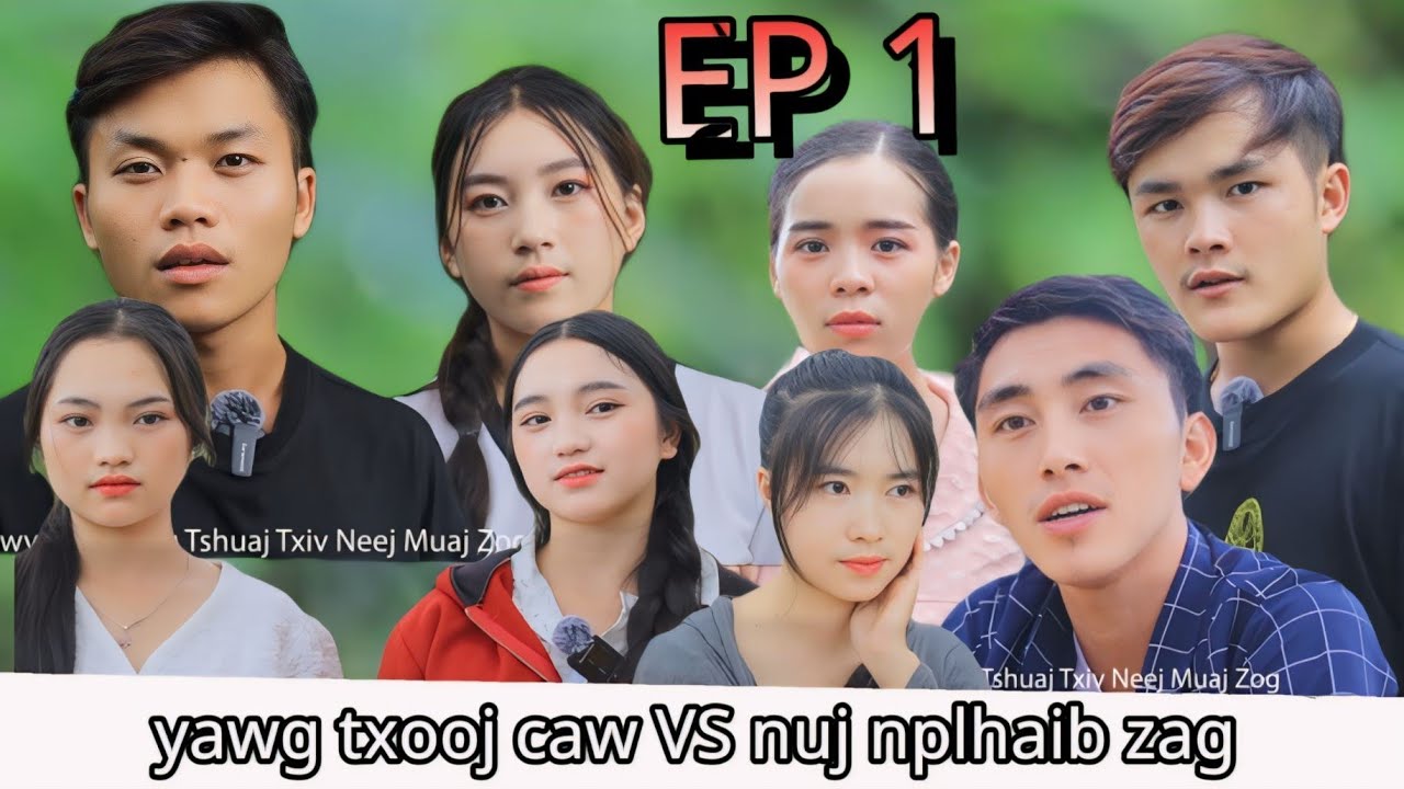 yawg txooj caw VS nuj nplhaib zag EP1 (ntses me lawv pab)funny 2024-2025