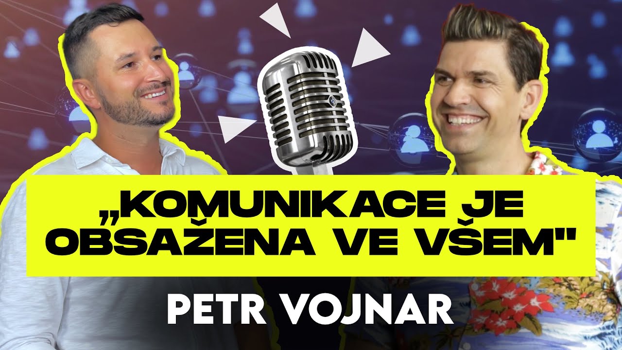 PETR VOJNAR: 25 LET ZKUŠENOSTÍ PROFESIONÁLA V KOMUNIKACI