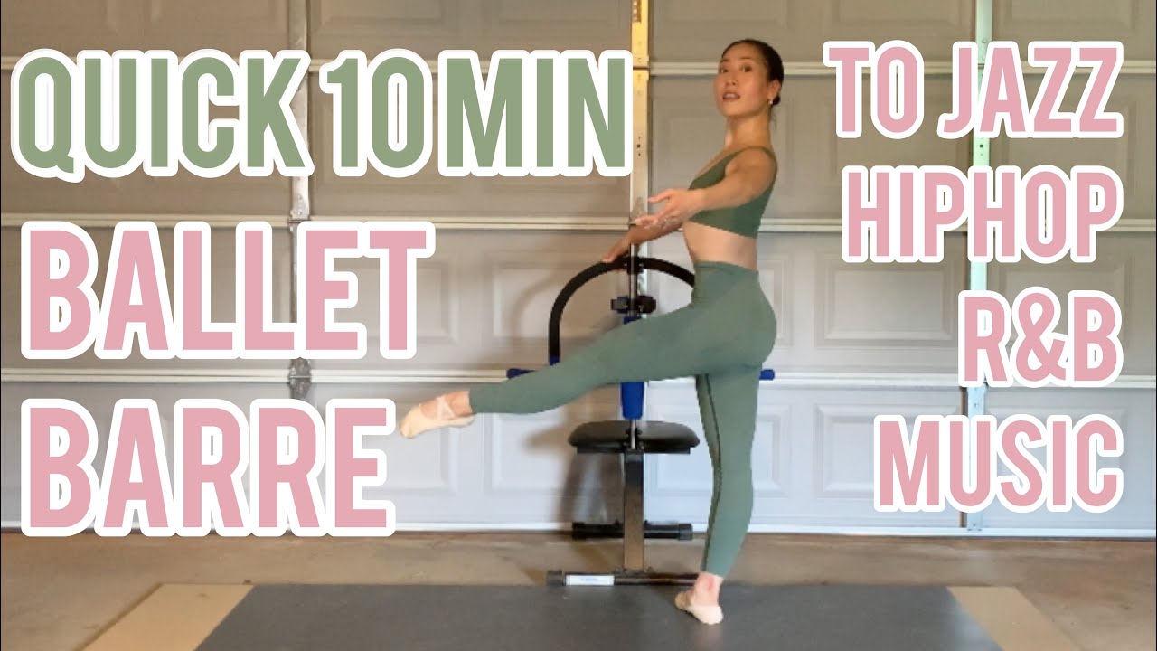Quick Ballet Barre I 10 min Ballet Class Warmup to Jazz/Hiphop/R&B Music
