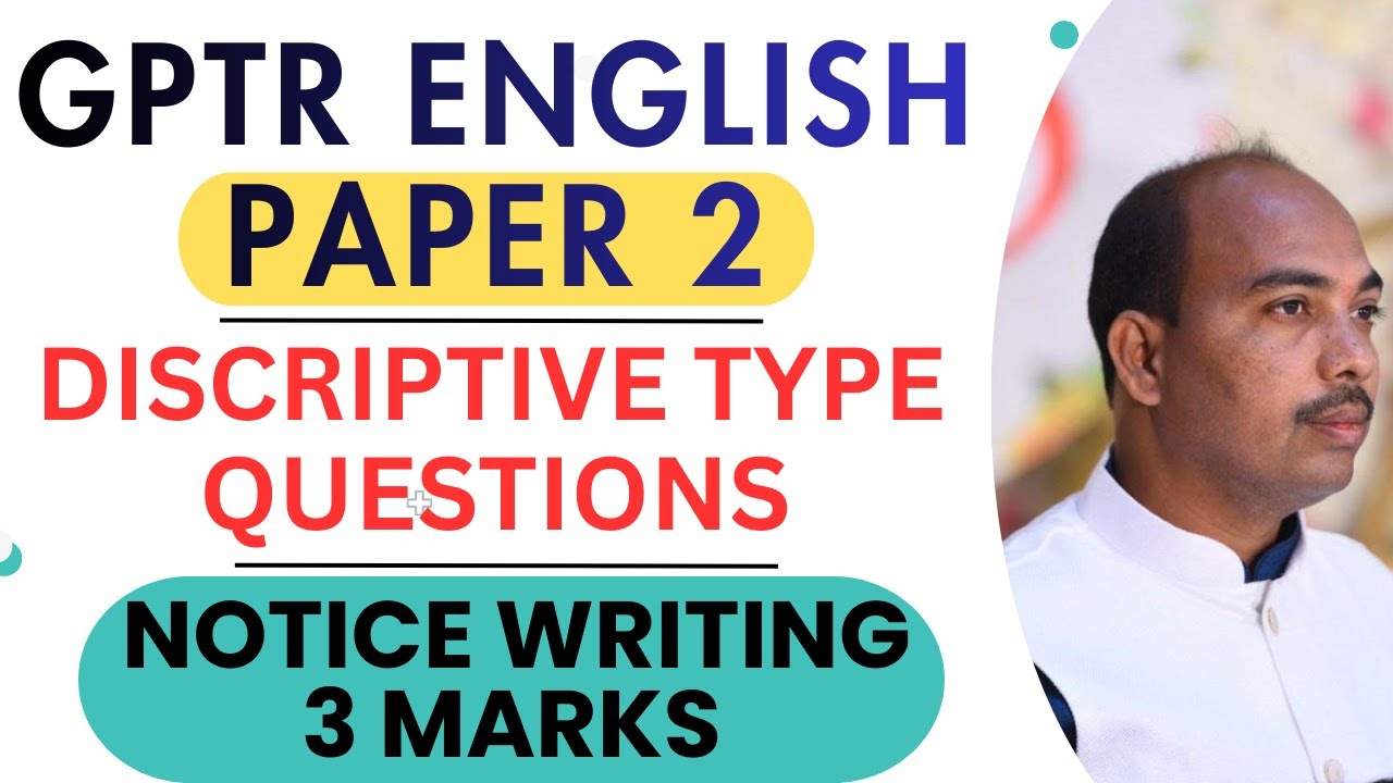 GPTR English Paper 2 | Notice Writing | 3 Marks | Complete Information | Descriptive Questions |