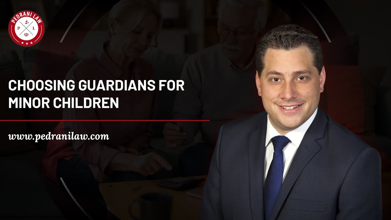 Choosing Guardians for Minor Children