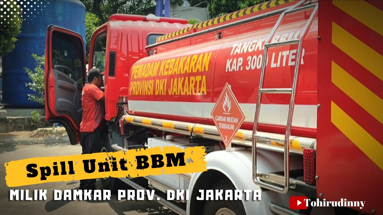 Spill Unit BBM - Milik Damkar Prov. DKI Jakarta @pemadam.jakarta @edudamkar #tohirudinny