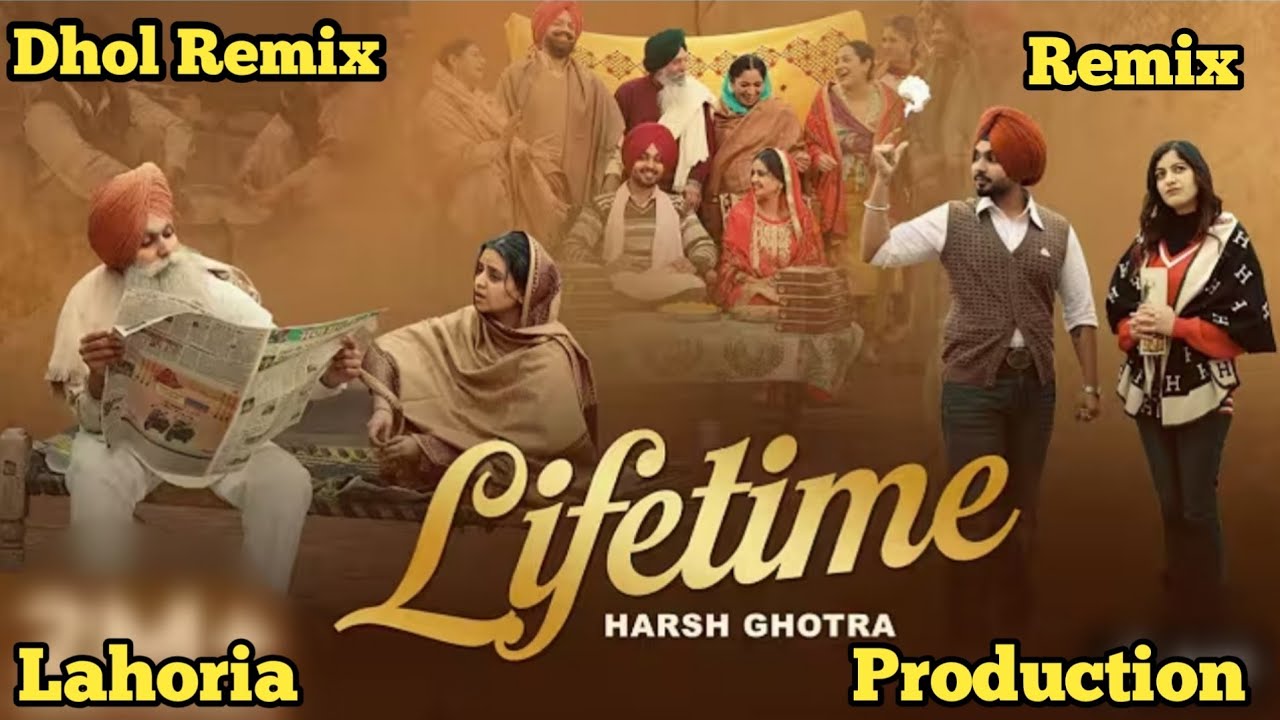 Lifetime Harsh Ghotra Dhol Remix | Lahoria Production | New Punjabi Song 2026 | DJ Remix Song 2026