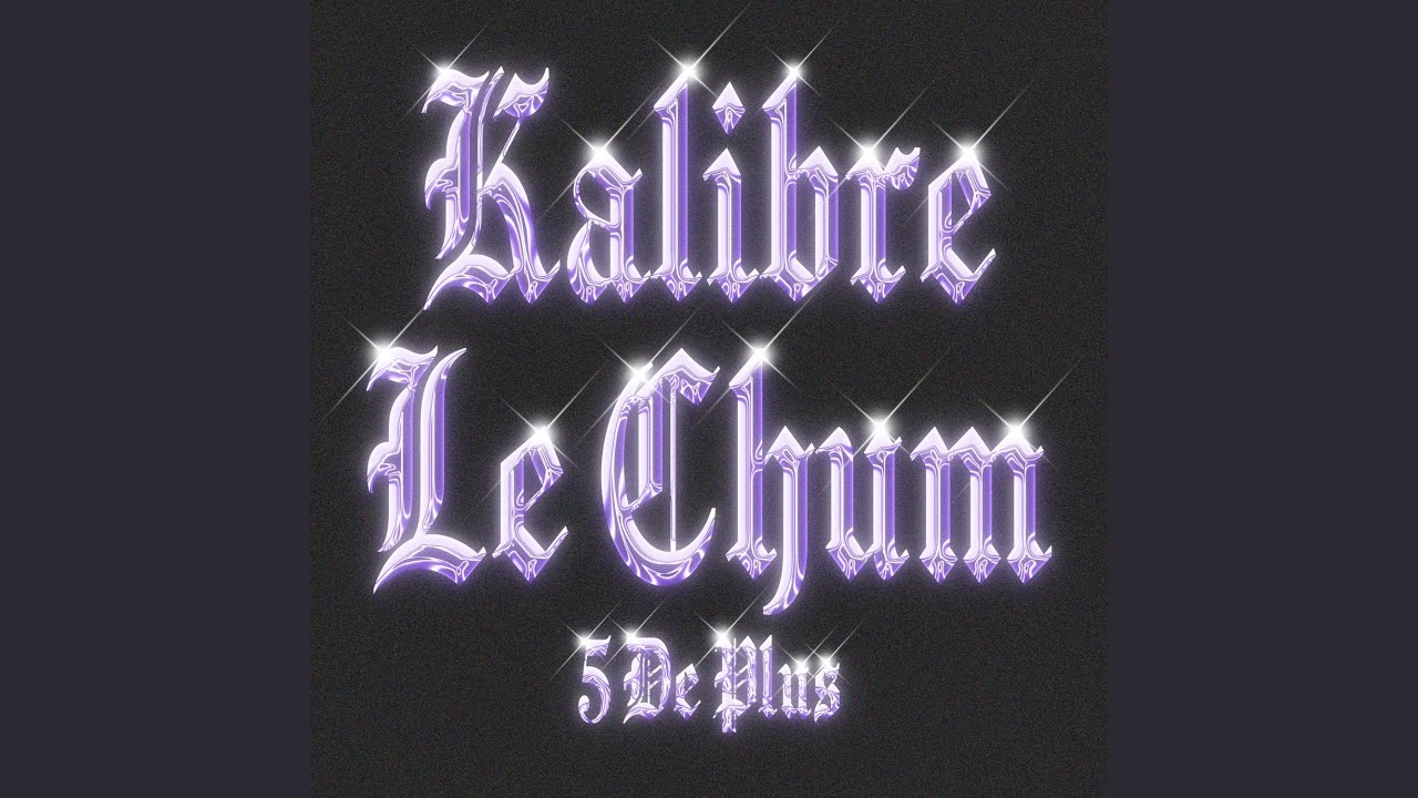 5 De Plus (feat. Le Chum)