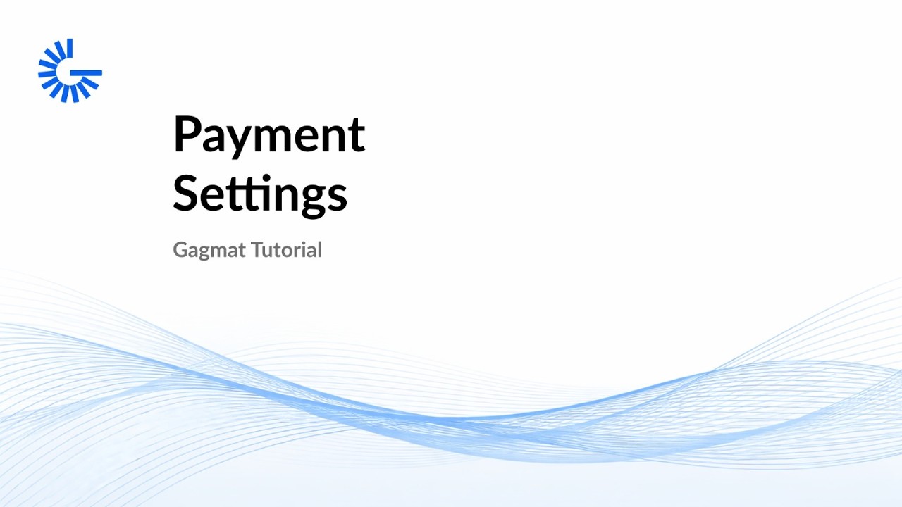 How to Configure Payment Settings in Gagmat