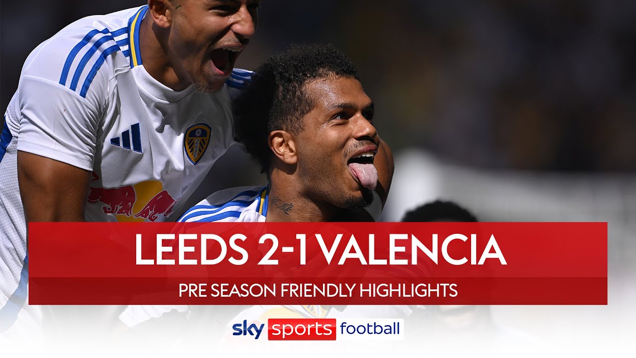 Rutter scores sensational solo goal! | Leeds 2-1 Valencia | Pre Season Highlights