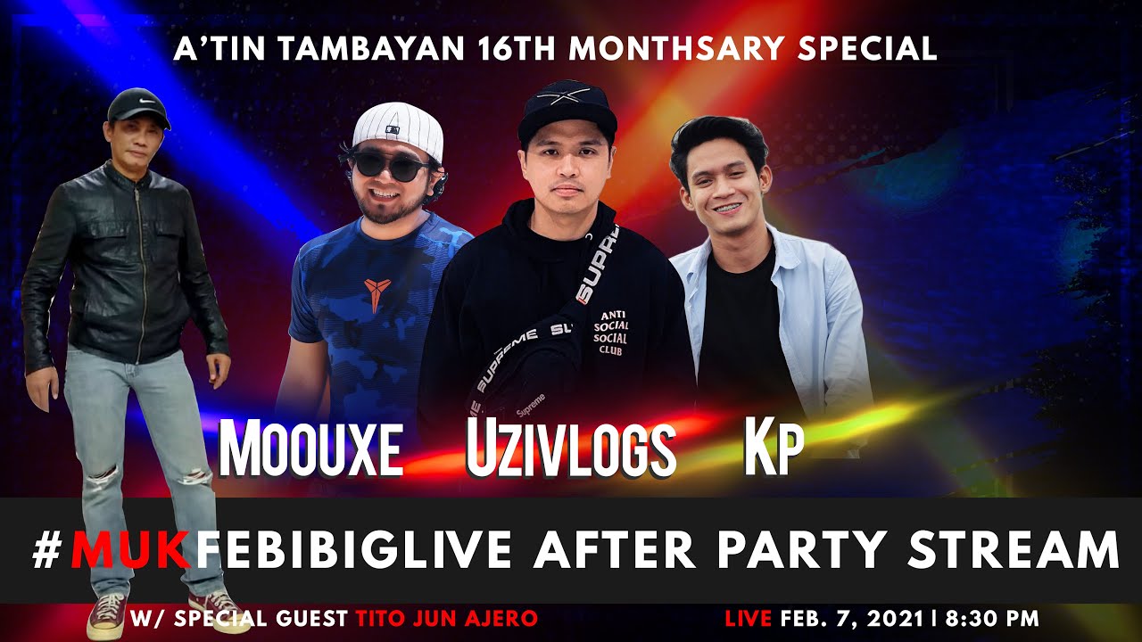 #MUKFEBIBIG AFTER PARTY STREAM | Ft. Tita Mylene and Tito Jun Ajero | A'TIN TAMBAYAN 16th Monthsary