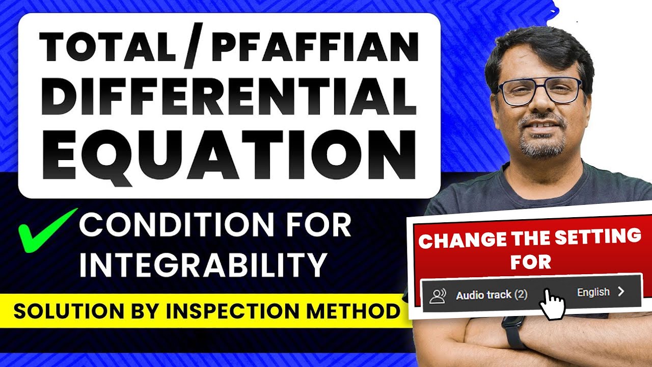 Total Differential Equation | Solution of Differential Equation By Inspection Method | By GP Sir