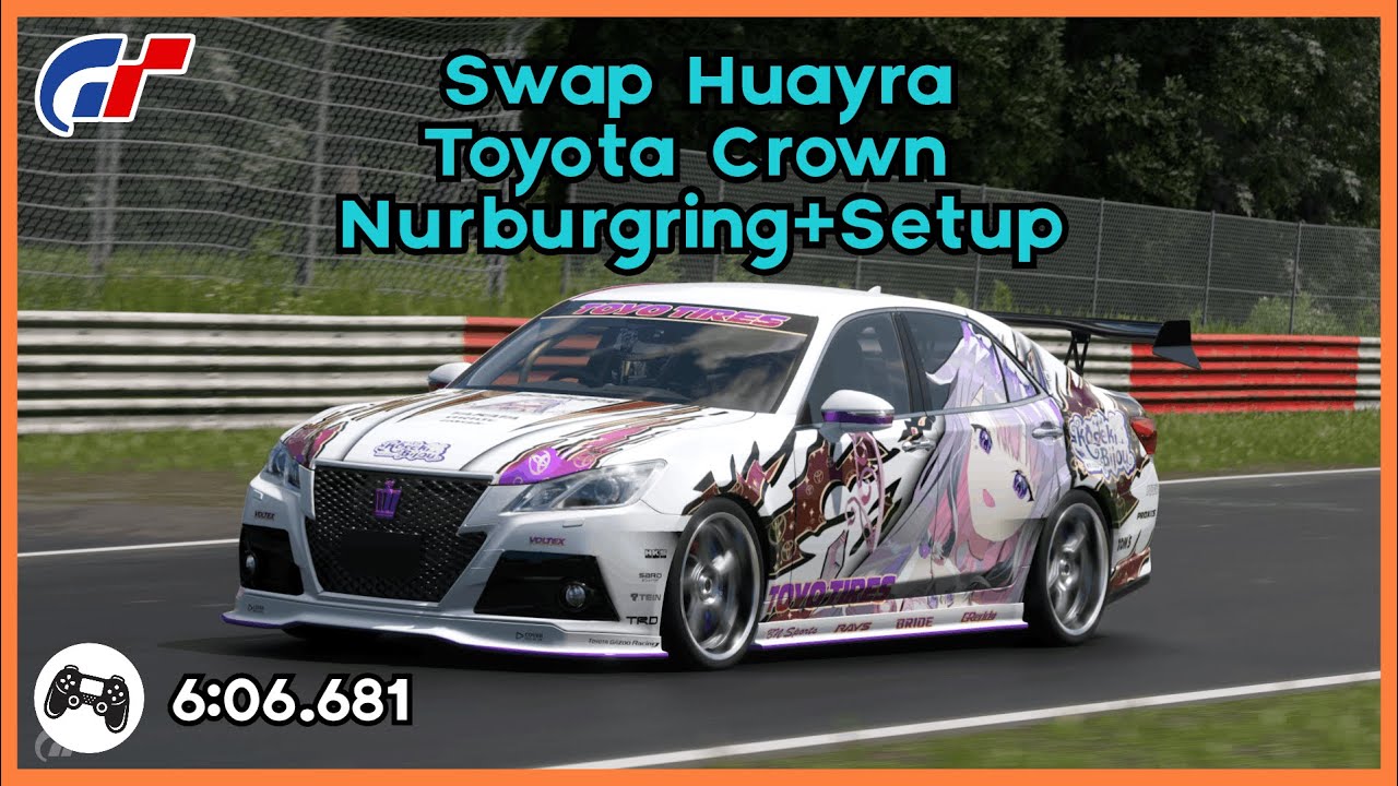 GT7 | Swap Huayra Toyota Crown Nurburgring 6:06.681 | Lap + Setup