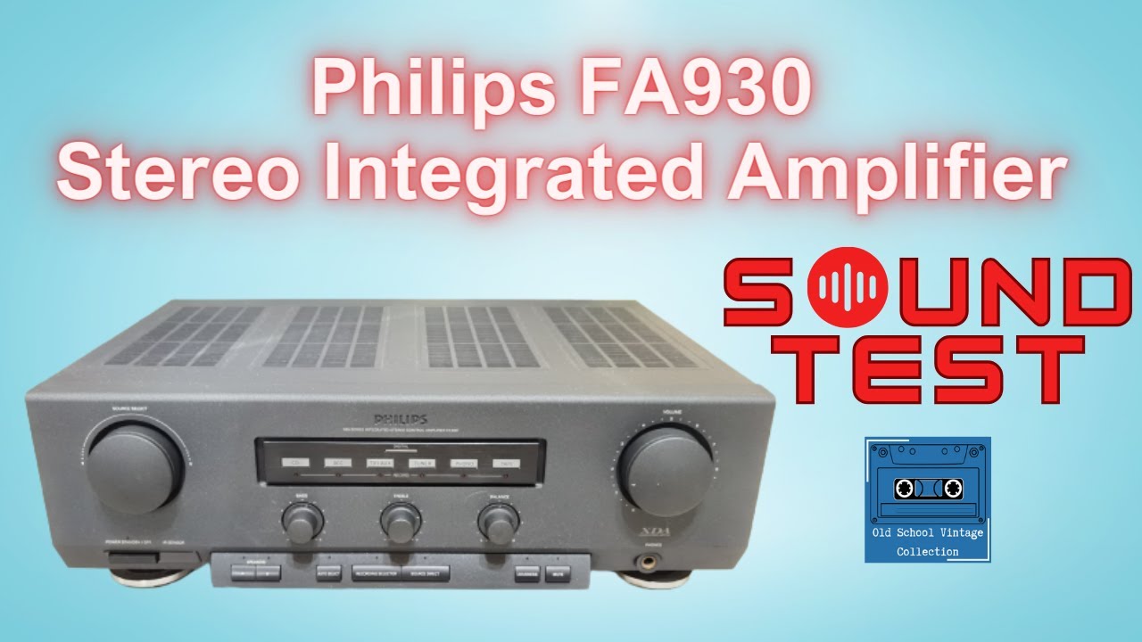 Philips FA930 Integrated Amplifier Sound Test