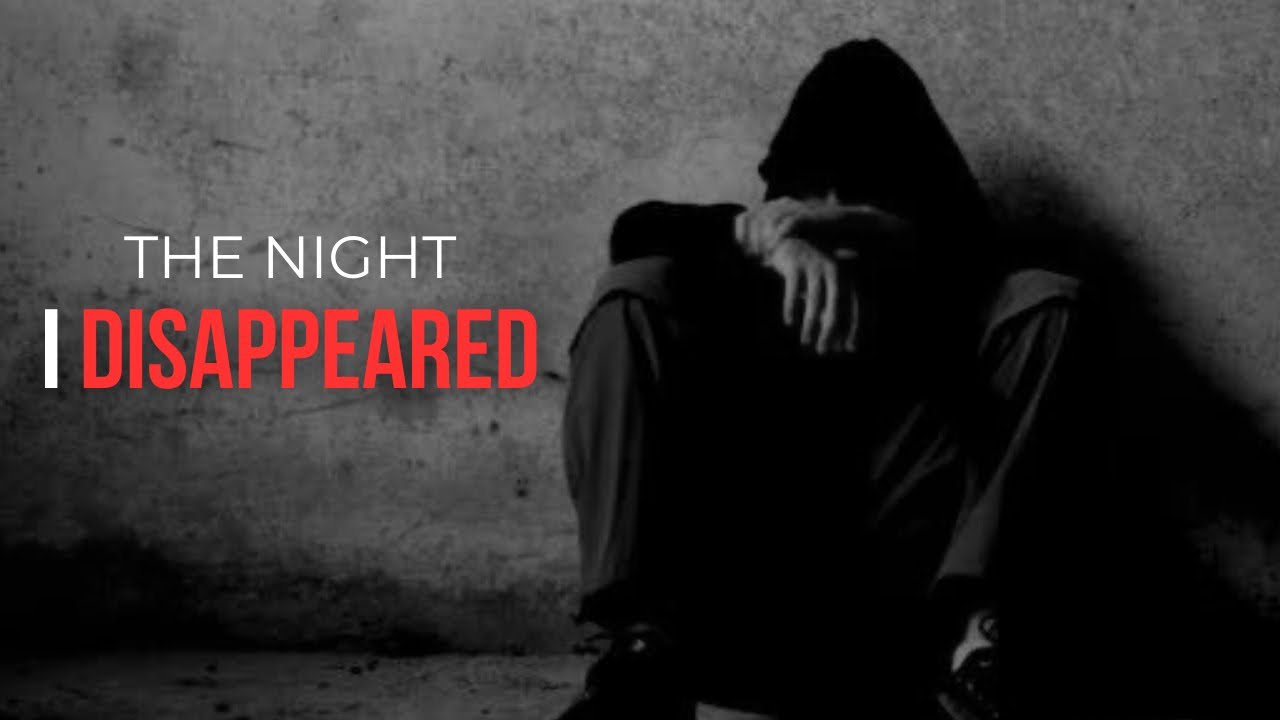 The Night I Decided To Disappear. Here Is What Happened After.