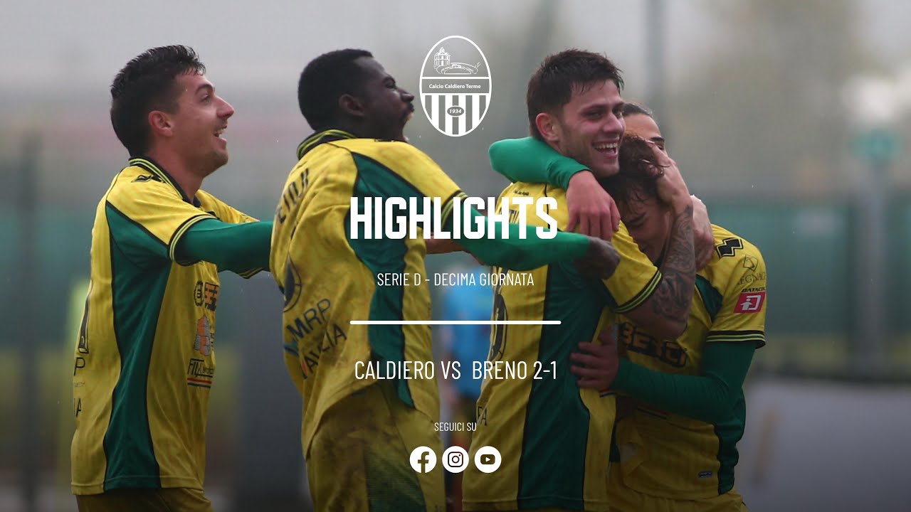 🟡🟢 HIGHLIGHTS Caldiero vs Breno | 2-1 | Serie D, girone B - 10ª giornata