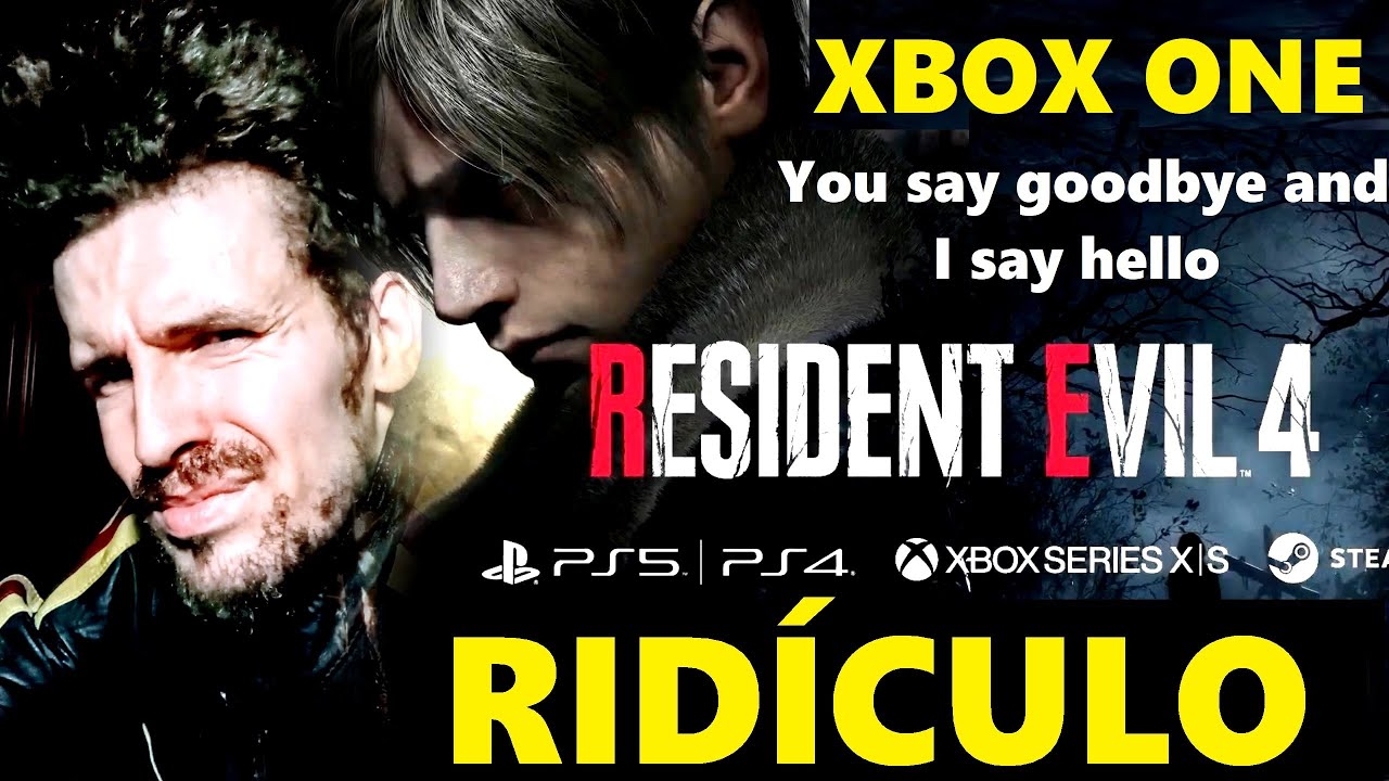 RESIDENT EVIL 4 REMAKE: SALE PARA PS4 PERO SE QUEDA SIN XBOX ONE / UNA ENHORABUENA Y UNA DESPEDIDA
