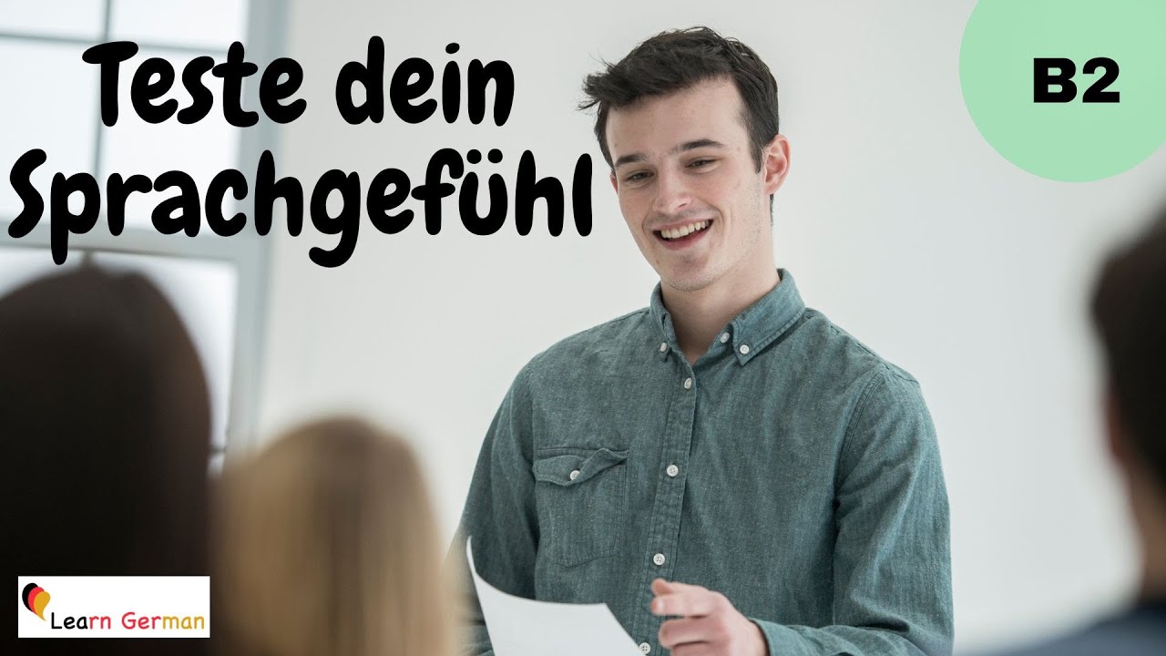 Teste dein Sprachgefühl B2 | Test your German B2 | German for beginners | Learn German