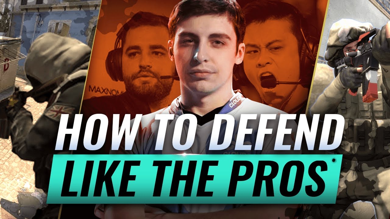 9 Tips To DEFEND LIKE THE PROS - CS:GO