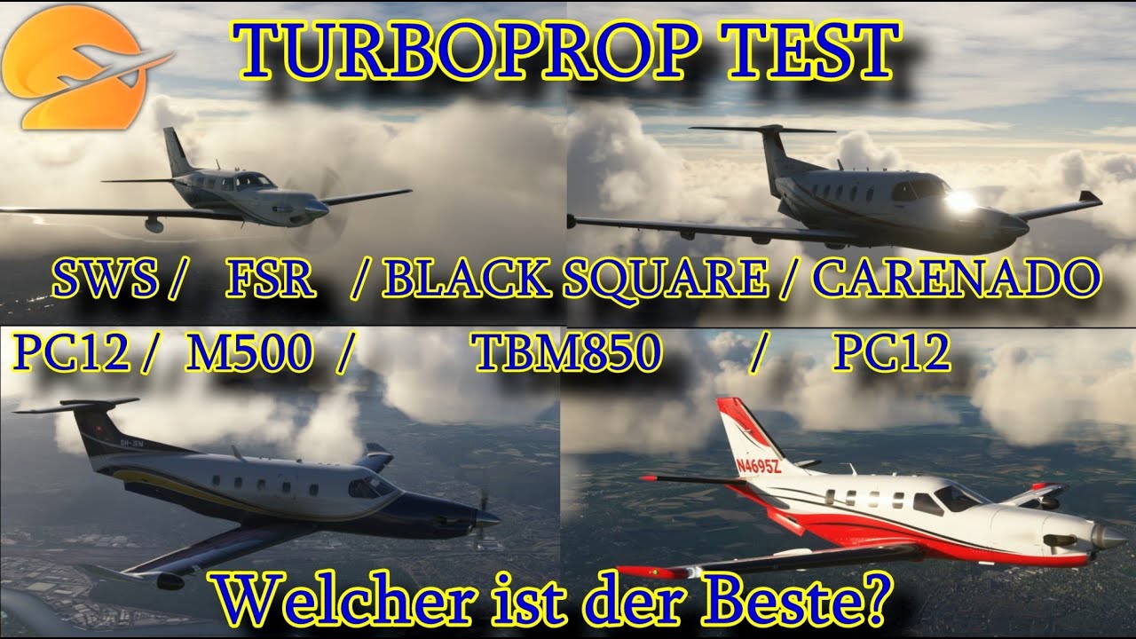 MSFS | TURBOPROP TEST | SWS PC12/FSR M500/BLACKSQUARE TBM850/CARENADO PC12 | Welche ist die Beste?