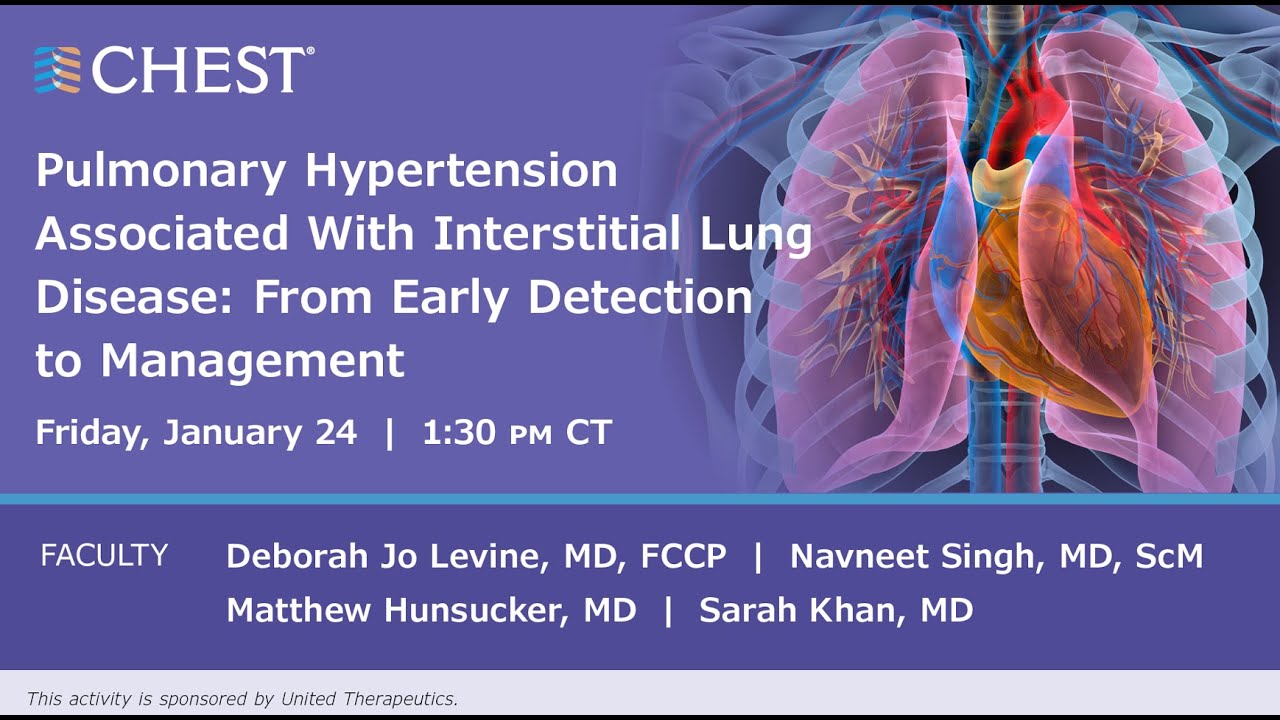 Pulmonary Hypertension Associated With Interstitial Lung Disease: From Early Detection to Management