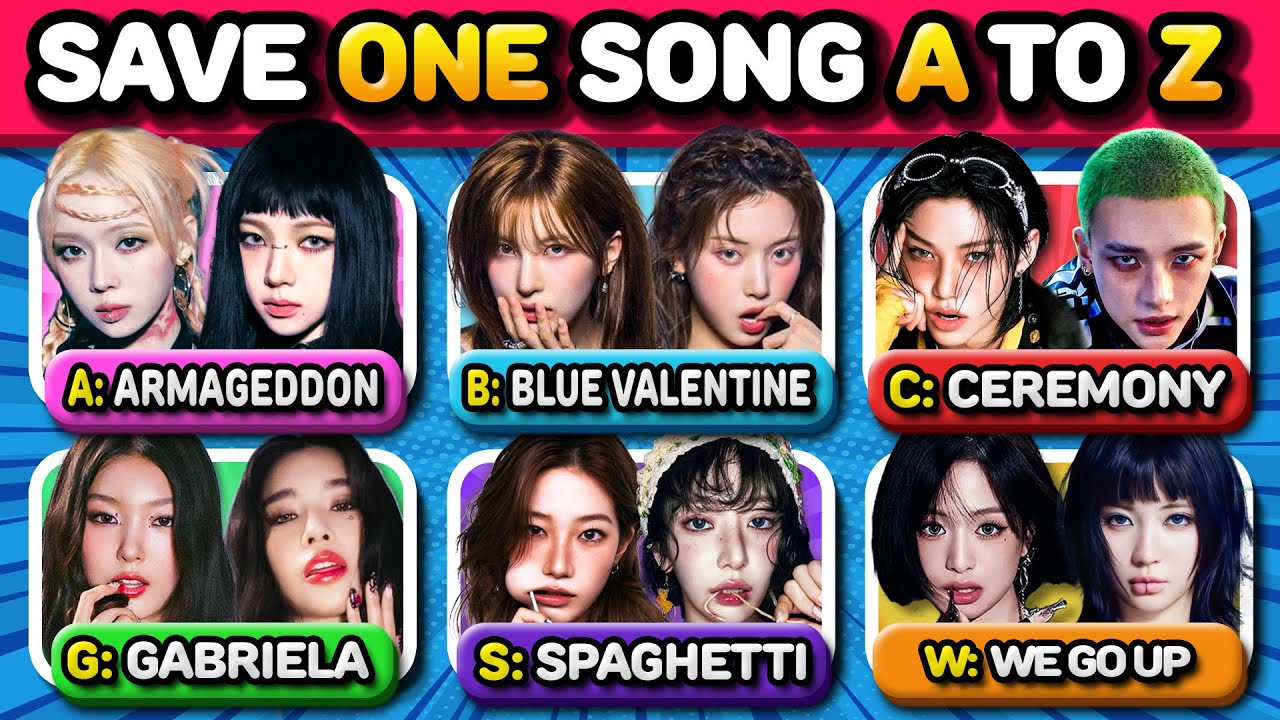 SAVE ONE KPOP SONG 🎵 From A to Z (6 Songs Challenge) | Kpop Quiz 2025