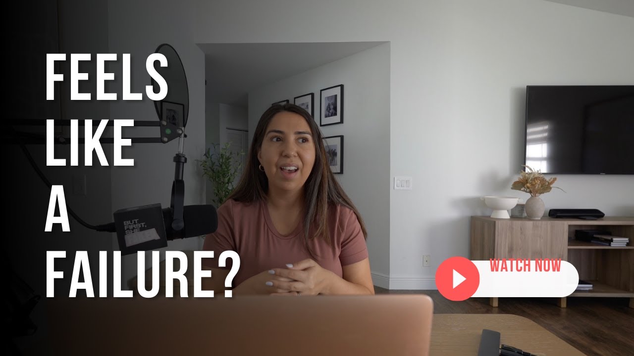 What to Do When It Feels Like Failure (How to Process, Reframe & Move Forward)
