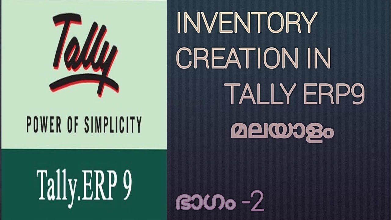 How to create stock items in tally erp9 Malayalam... part -2
