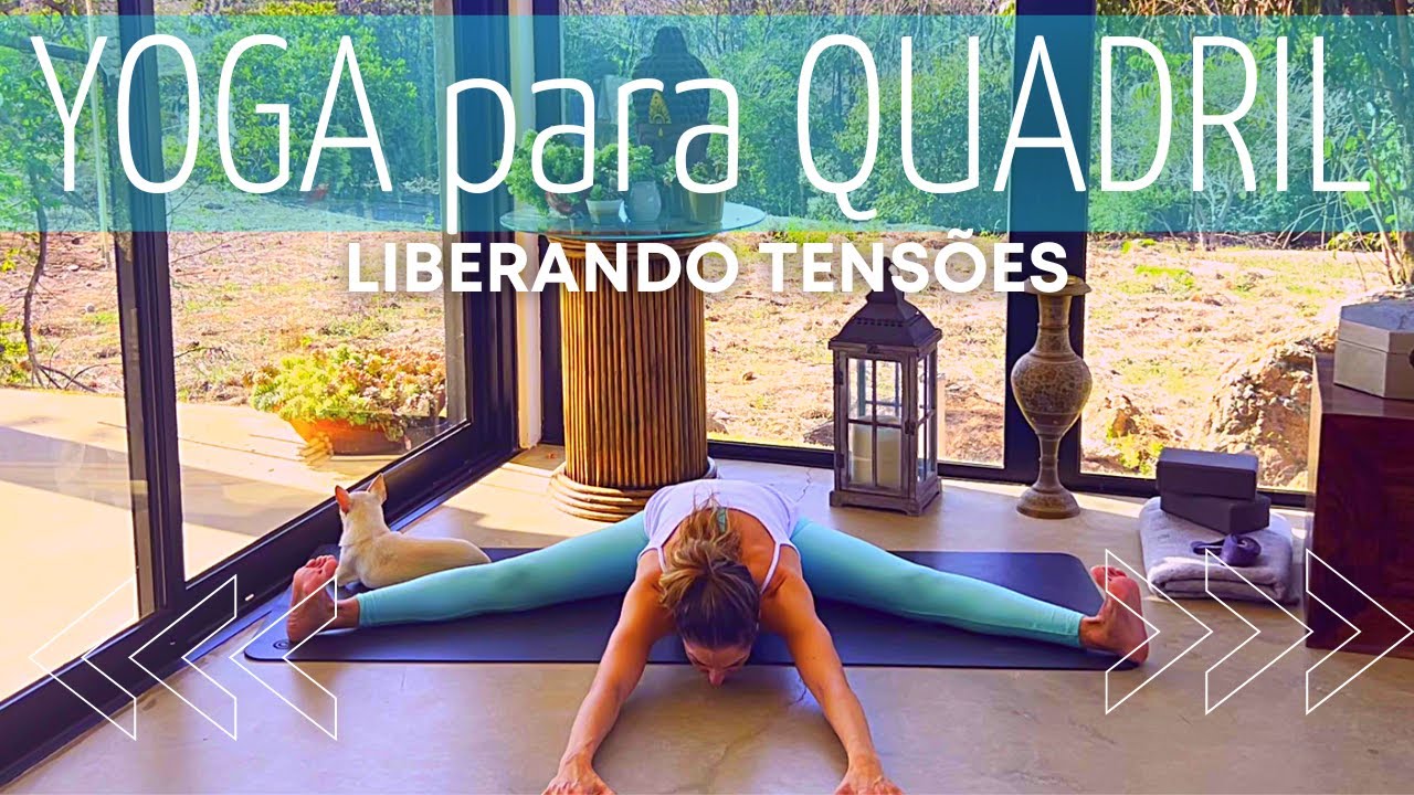 YOGA PARA QUADRIL | liberando tensões