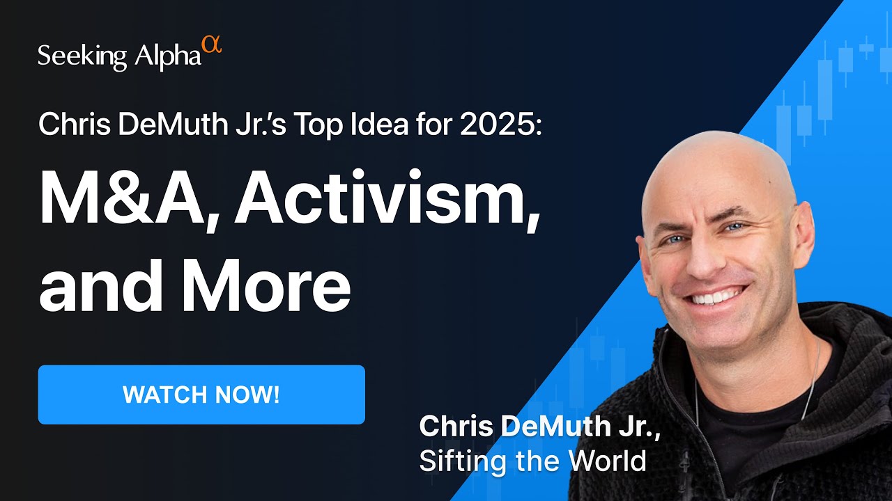 Chris DeMuth Jr s Top Idea for 2025 M&A, Activism, and More