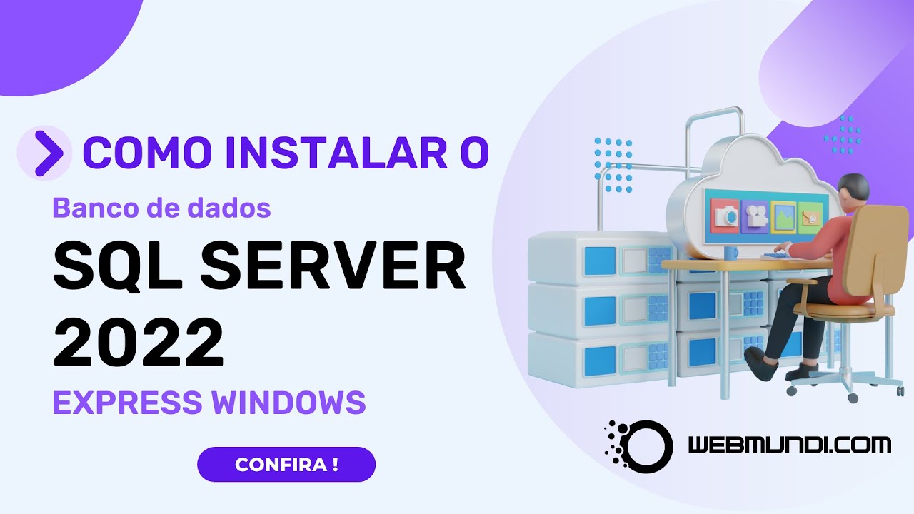 Como instalar o SQL Server 2022 Express no Windows : Passo a Passo ✅💻🚀