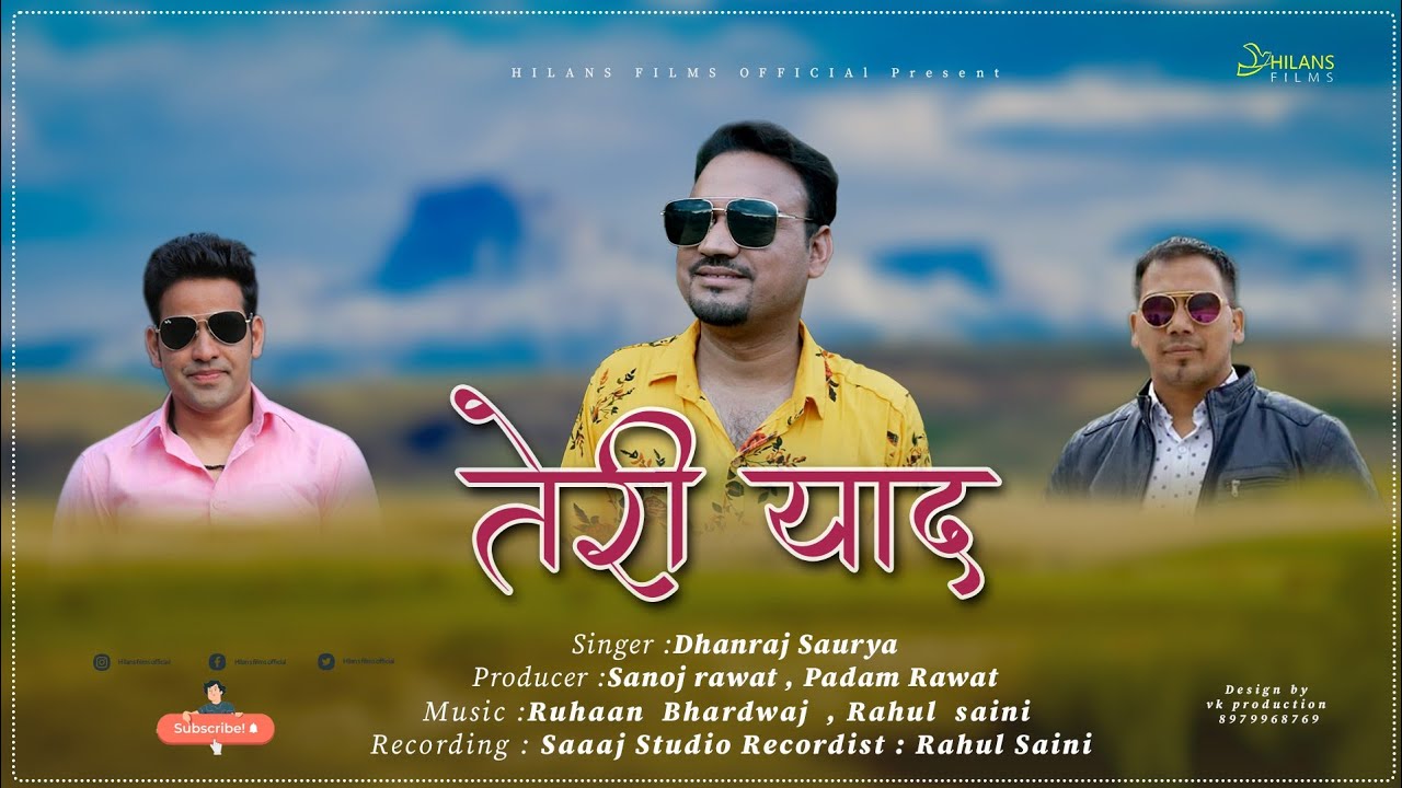 Teri Yaad || Dhanraj Shourya || Uttarakhandi Songs || Hilans Films ||