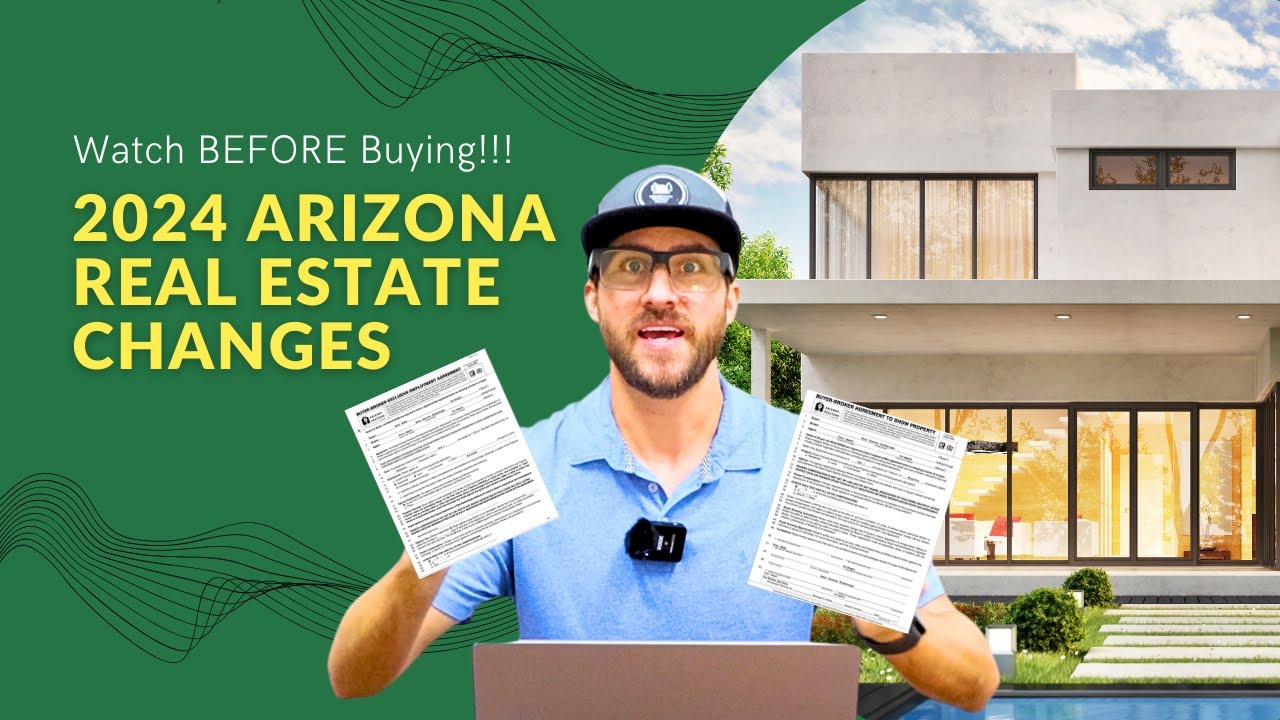 BUYING A HOME in AZ??? Watch This FIRST - 2024 Realtor Changes Explained