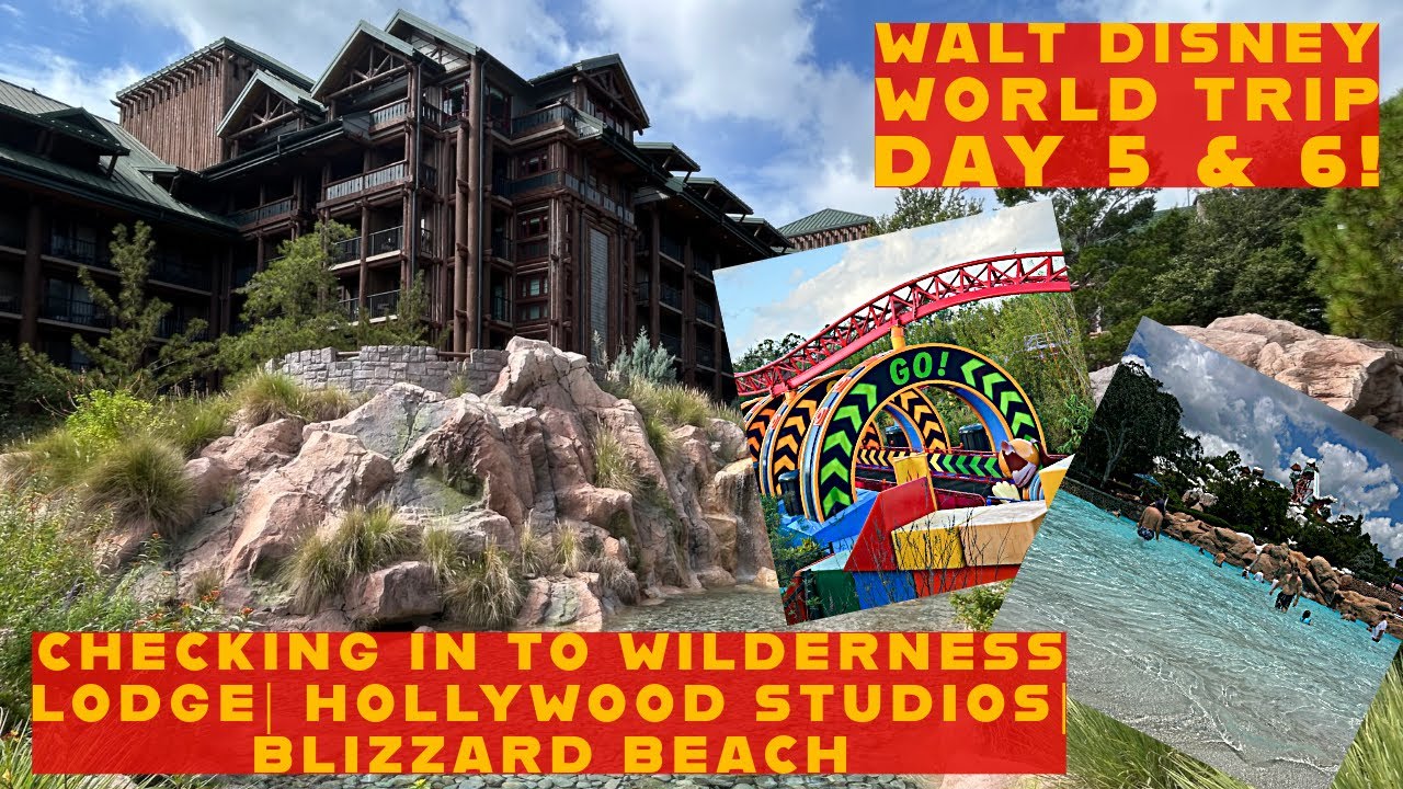 Walt Disney World Days 5 & 6 | Wilderness Lodge, Hollywood Studios & Blizzard Beach