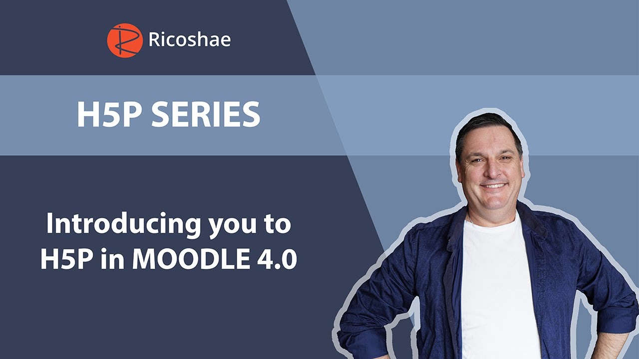 Серия H5P - 1. Введение в H5P в MOODLE 4.0